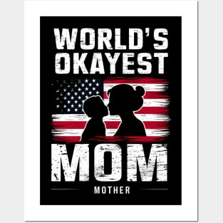 World's Okayest mom memorial day Posters and Art